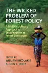 The Wicked Problem of Forest Policy cover