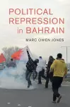 Political Repression in Bahrain cover