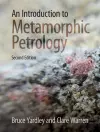 An Introduction to Metamorphic Petrology cover