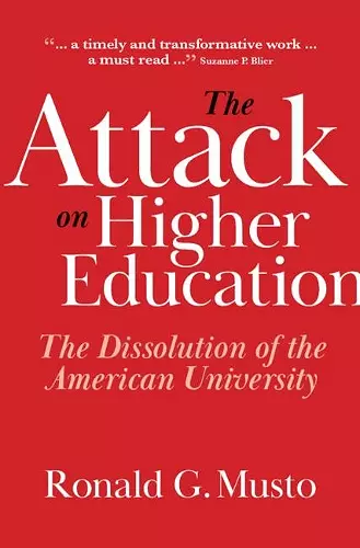 The Attack on Higher Education cover