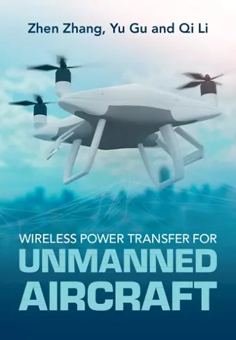 Wireless Power Transfer for Unmanned Aircraft cover