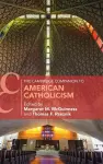 The Cambridge Companion to American Catholicism cover