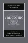 The Cambridge History of the Gothic: Volume 2, Gothic in the Nineteenth Century cover