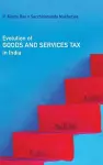 Evolution of Goods and Services Tax in India cover