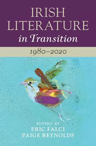 Irish Literature in Transition: 1980–2020: Volume 6 cover
