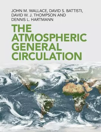 The Atmospheric General Circulation cover