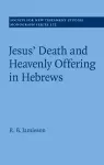 Jesus' Death and Heavenly Offering in Hebrews cover