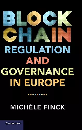 Blockchain Regulation and Governance in Europe cover