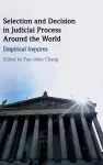 Selection and Decision in Judicial Process around the World cover