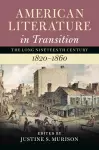 American Literature in Transition, 1820–1860: Volume 2 cover