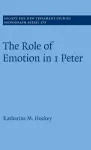 The Role of Emotion in 1 Peter cover