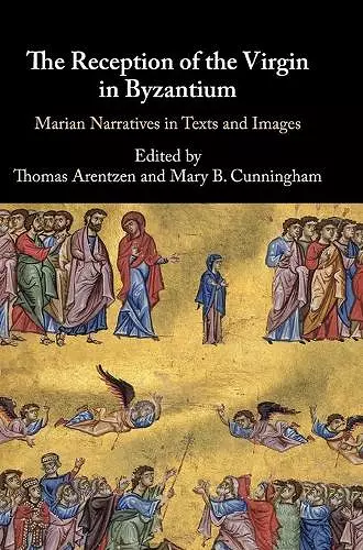 The Reception of the Virgin in Byzantium cover