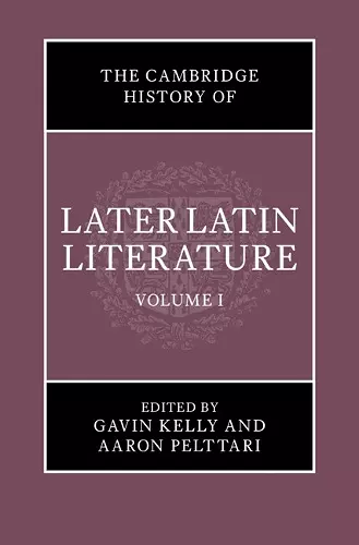 The Cambridge History of Later Latin Literature: Volume 1 cover