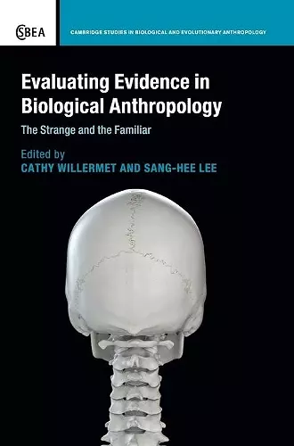 Evaluating Evidence in Biological Anthropology cover