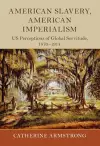 American Slavery, American Imperialism cover