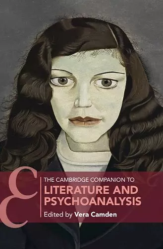 The Cambridge Companion to Literature and Psychoanalysis cover