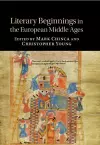 Literary Beginnings in the European Middle Ages cover