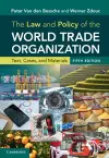 The Law and Policy of the World Trade Organization cover