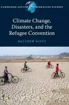 Climate Change, Disasters, and the Refugee Convention cover