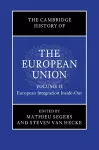 The Cambridge History of the European Union: Volume 2, European Integration Inside-Out cover