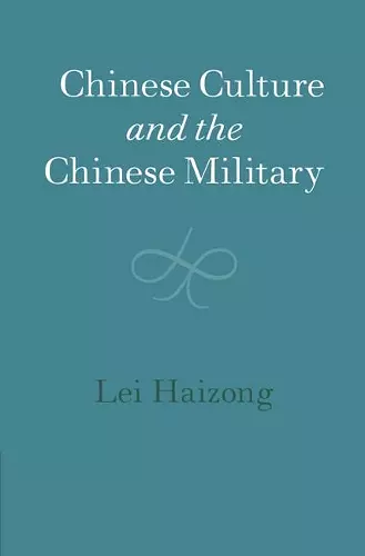 Chinese Culture and the Chinese Military cover