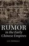 Rumor in the Early Chinese Empires cover