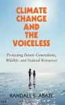 Climate Change and the Voiceless cover