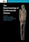 The Bioarchaeology of Cardiovascular Disease cover