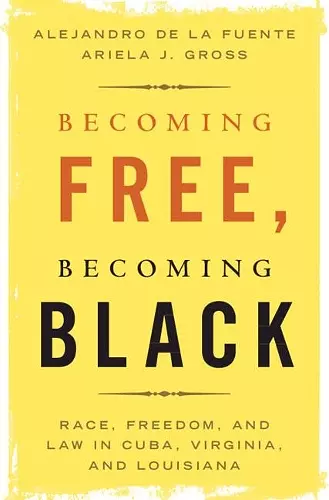 Becoming Free, Becoming Black cover