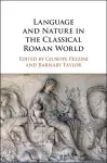 Language and Nature in the Classical Roman World cover