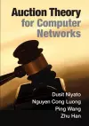 Auction Theory for Computer Networks cover