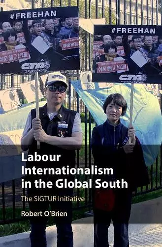 Labour Internationalism in the Global South cover