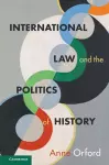 International Law and the Politics of History cover