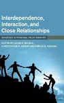 Interdependence, Interaction, and Close Relationships cover