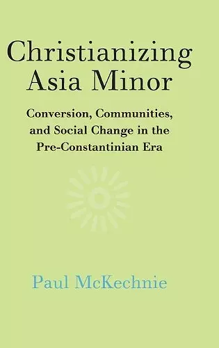 Christianizing Asia Minor cover