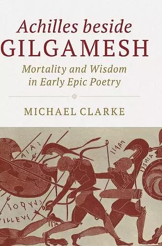 Achilles beside Gilgamesh cover