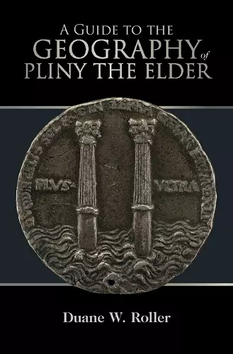 A Guide to the Geography of Pliny the Elder cover