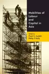 Mobilities of Labour and Capital in Asia cover