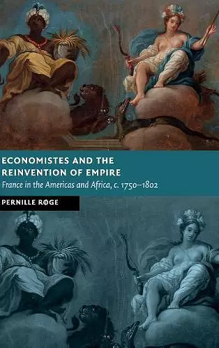 Economistes and the Reinvention of Empire cover