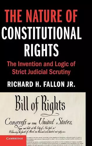 The Nature of Constitutional Rights cover