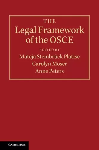 The Legal Framework of the OSCE cover