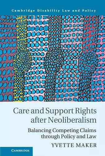 Care and Support Rights After Neoliberalism cover