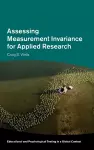 Assessing Measurement Invariance for Applied Research cover