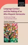 Language Contact and the Making of an Afro-Hispanic Vernacular cover