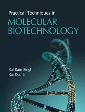 Practical Techniques in Molecular Biotechnology cover