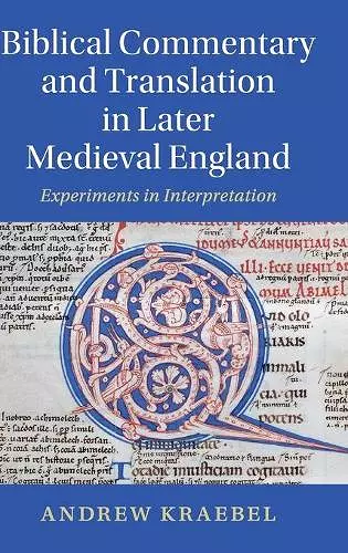 Biblical Commentary and Translation in Later Medieval England cover