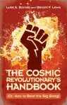 The Cosmic Revolutionary's Handbook cover