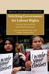 Stitching Governance for Labour Rights cover