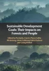 Sustainable Development Goals: Their Impacts on Forests and People cover