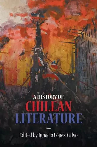 A History of Chilean Literature cover